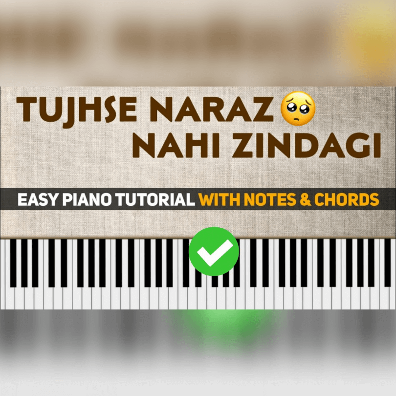 Tujhse Naraz Nahi Zindagi Notations